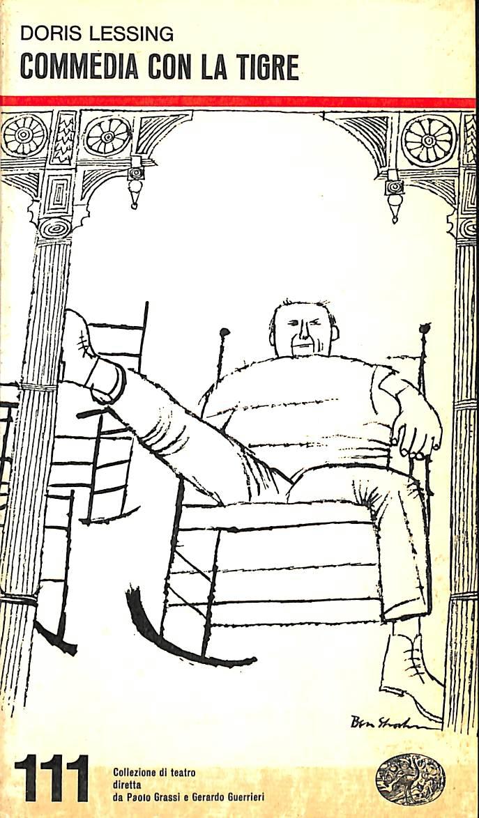 Commedia con la tigre / Doris Lessing