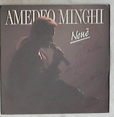 45 giri - 7'' - Amedeo Minghi - Nenè SP 1900