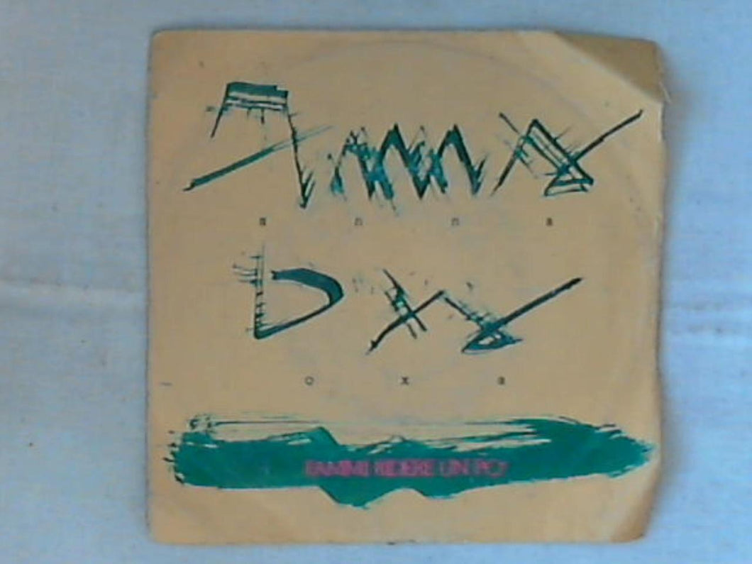 45 giri - 7'' - Anna Oxa - Fammi Ridere Un Pò