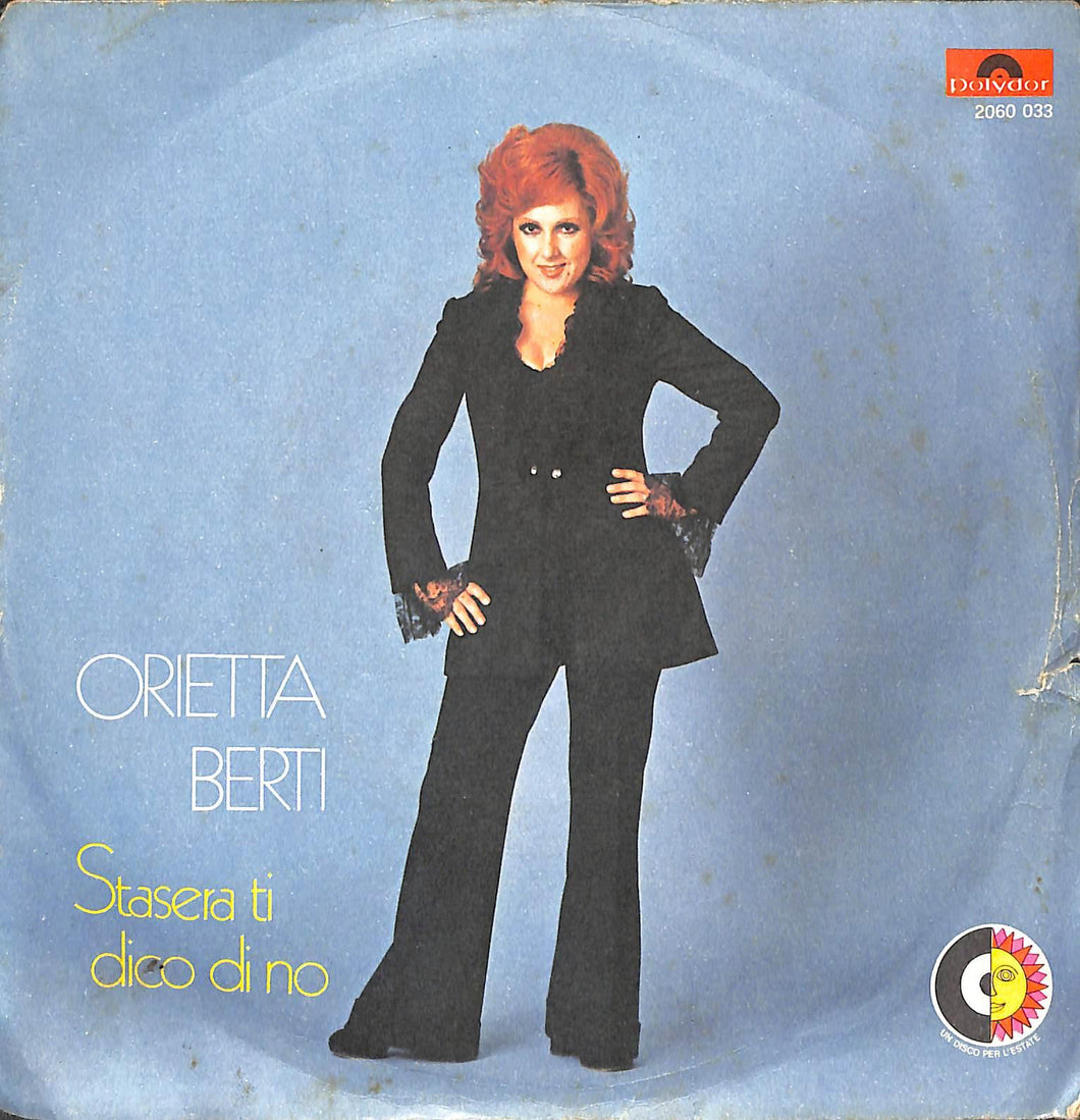 45 giri 7 '' - Orietta Berti - Stasera Ti Dico Di No