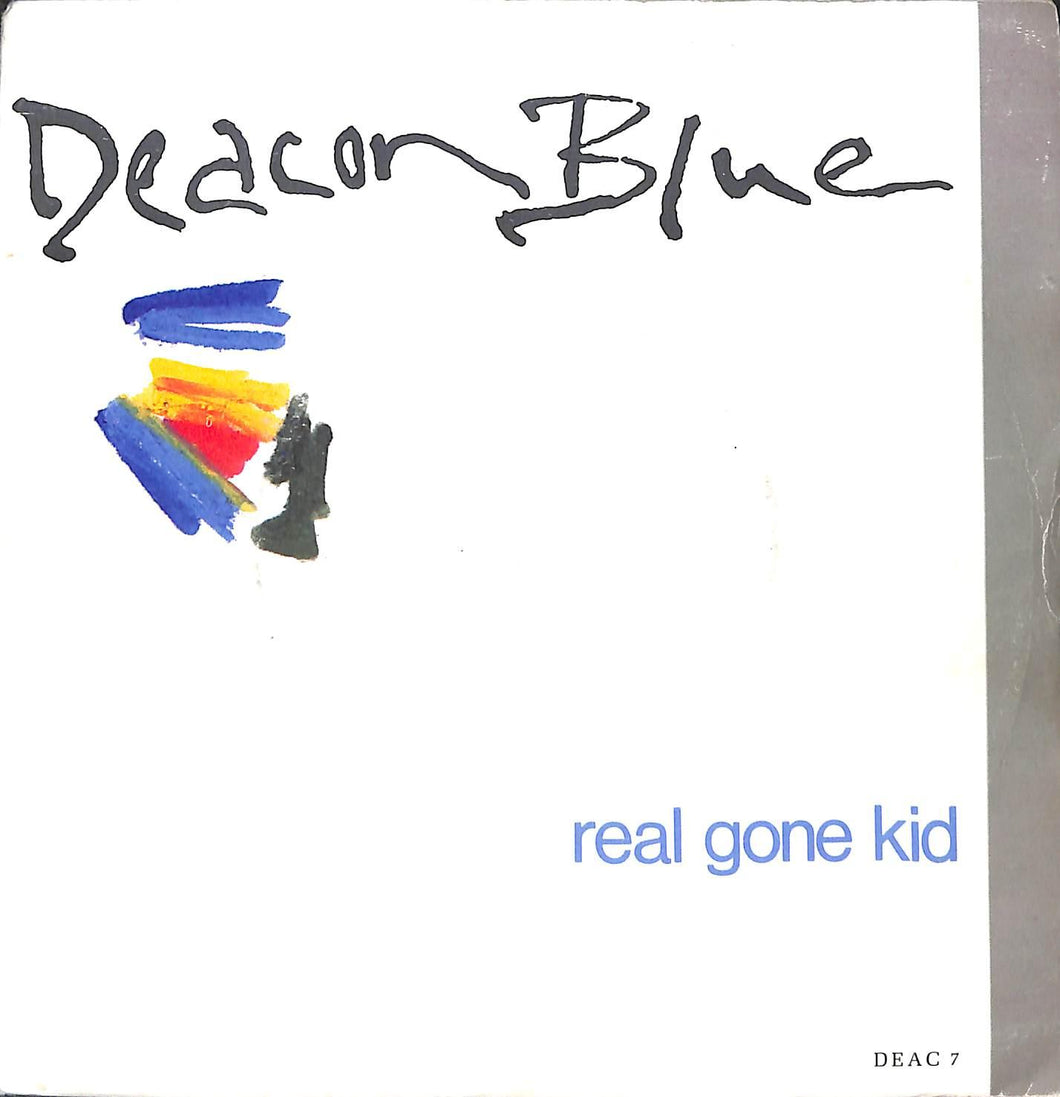 45 giri 7 '' - Deacon Blue - Real Gone Kid
