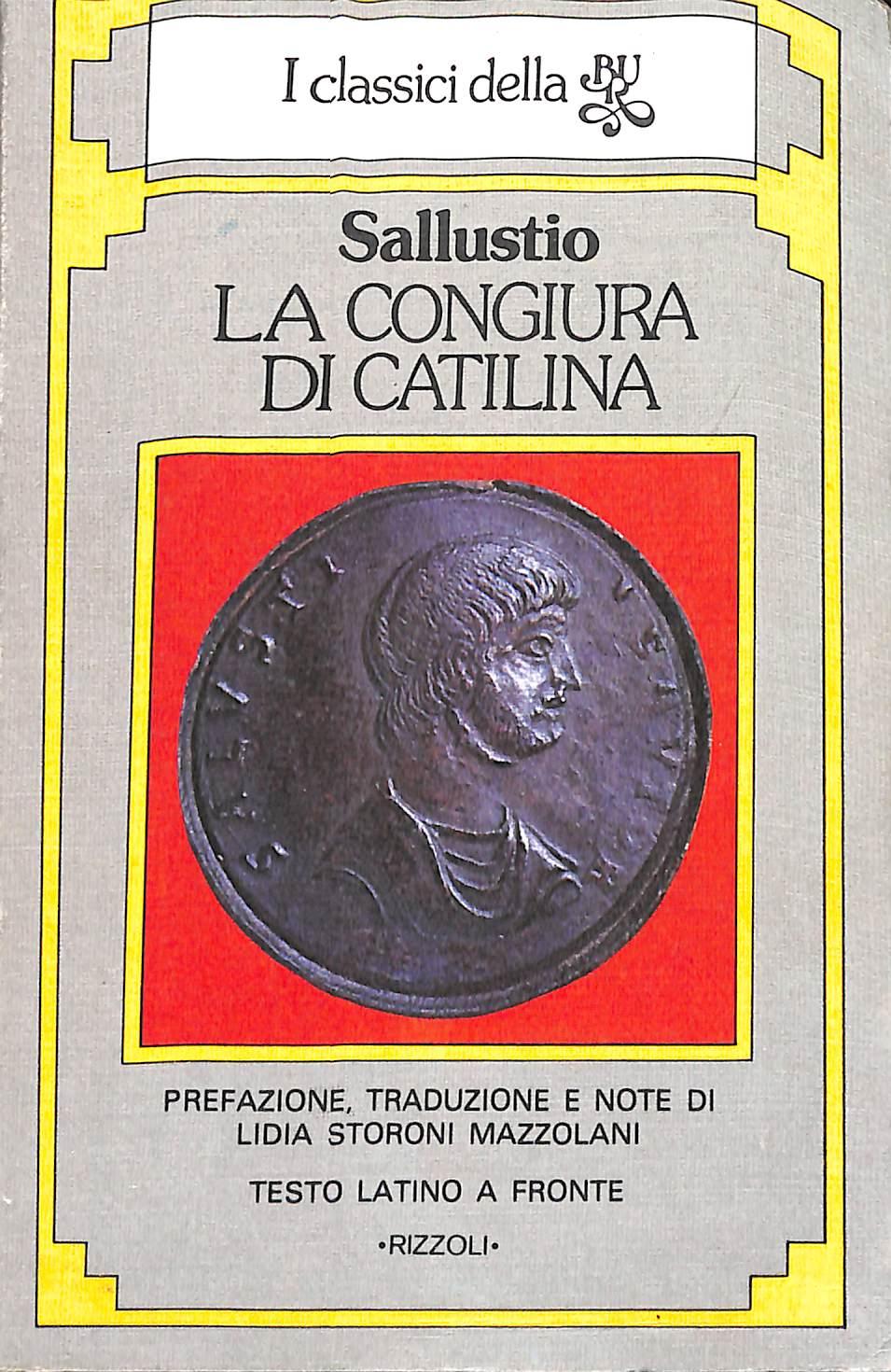 La congiura di Catilina / Gaio Crispo Sallustio