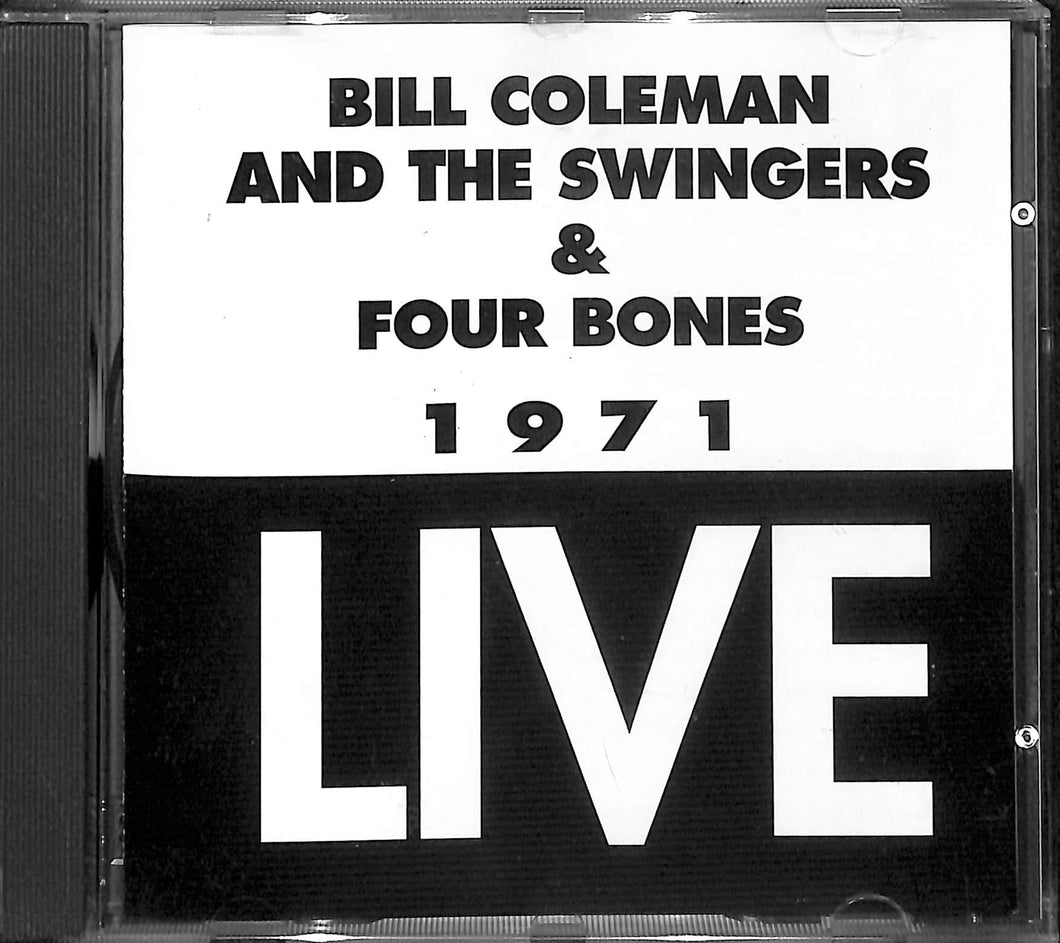 Cd - Bill Coleman And The Swingers* & Four Bones - 1971 Live