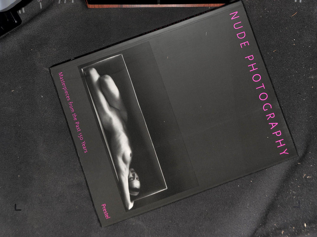 Nude Photography: Masterpieces from the Past 150 Years (Inglese)