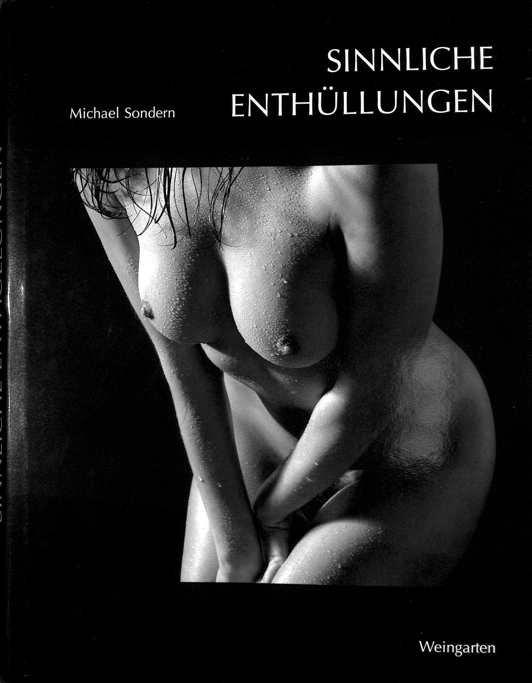 Sinnliche Enthüllungen. Sondern, Michael