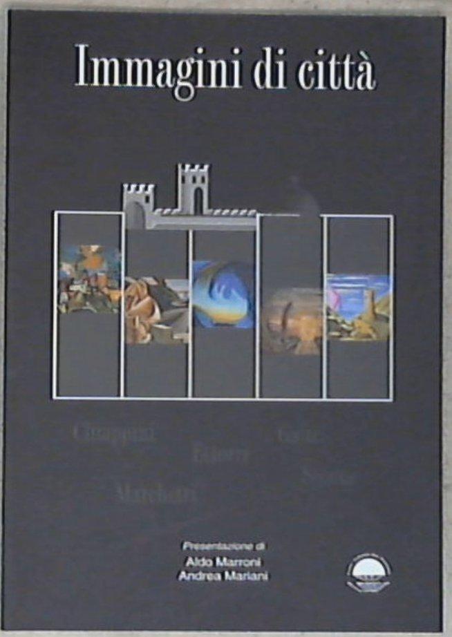 (Abruzzo) Immagini di città / presentazione di Aldo Marroni, Andrea Mariani
