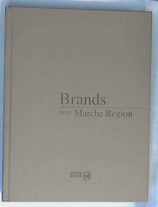(Marche) Brands from Marche Region / Letizia Carella, Giulia Zenni