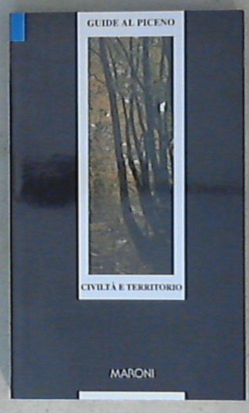 (Marche) Civiltà e territorio / Autori vari