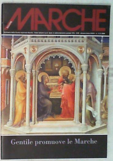 (Marche) Gentile promuove le Marche Notiziario 2006 1-2-3