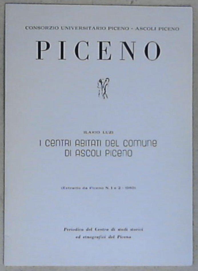 (Marche) I centri abitati del comune di Ascoli Piceno / Ilario Luzi