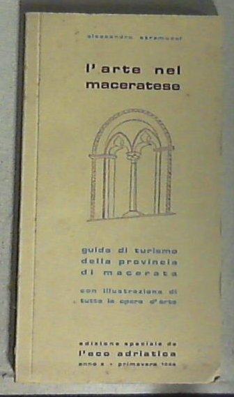 (Marche) L' arte nel maceratese / Alessandro Stramucci