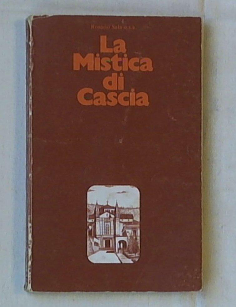 (Marche) La mistica di Cascia / Rosario Sala o.s.a