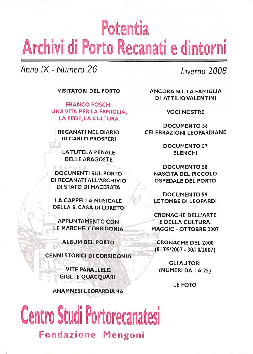 (Marche) Potentia : archivi di Porto Recanati e dintorni Visitatori del porto anno nove numero 26 inverno 2008