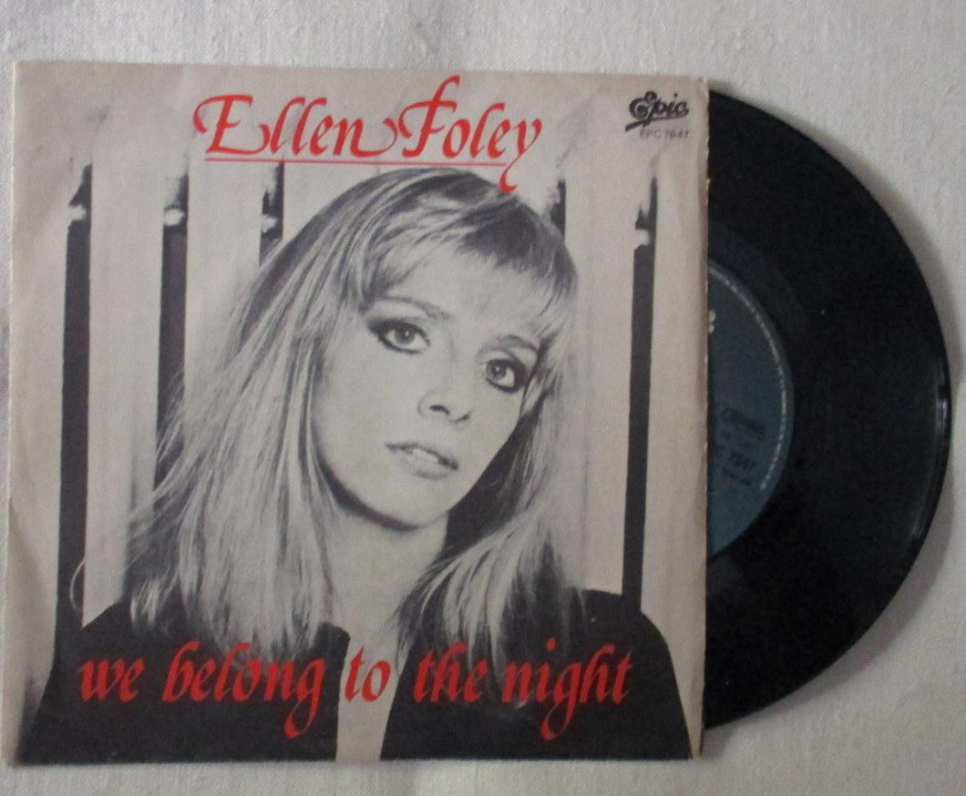 45 giri - 7'' - Ellen Foley We Belong To The Night