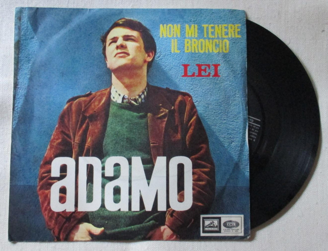 45 giri - 7'' - Adamo Non Mi Tenere Il Broncio / Lei