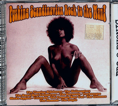 CD - Various  Pushing Scandinavian Rock To The Man!