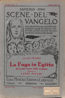 Spartito - Luigi Picchi La Fuga In Egitto Scene Del Vangelo 1936