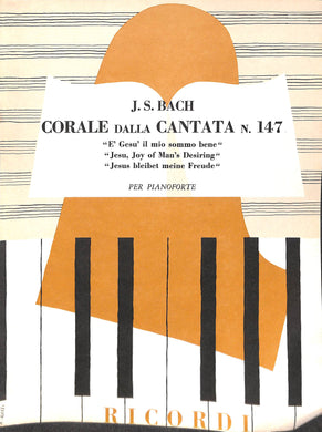 J. S. Bach Corale Dalla Canta . 147. Pianoforte