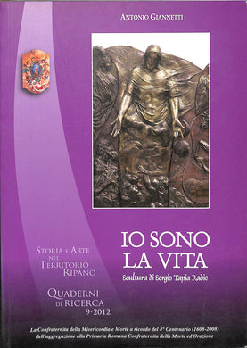 (Marche) Antonio Giannetti Io Sono La Vita Storia E Arte Nel Territorio Ripano