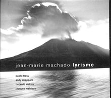 CD - Jean-Marie Machado, Paolo Fresu, Andy Sheppard, Riccardo Del Fra, Jacques Mahieux - Lyrisme