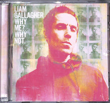 Cd - Liam Gallagher  Why Me? Why Not.