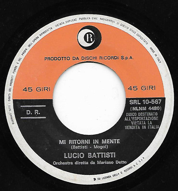 45 giri - 7' - Lucio Battisti  Mi Ritorni In Mente