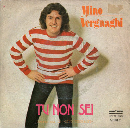 Mino Vergnaghi Tu Non Sei / Vecchio Piano Vinile 45 Giri Elenco tracce Rifi 1979 Stampa Italiana