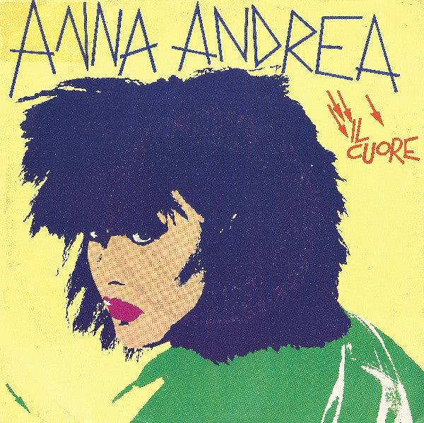 Anna Andrea Il Cuore Vinile 45 Giri Pop Rock EMI 1984 Stampa Italiana
