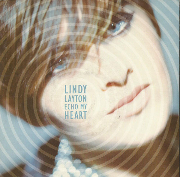 Lindy Layton Echo My Heart Vinile 45 Giri Garage House Arista 1990