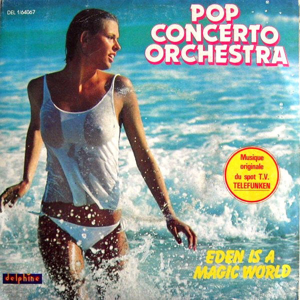 Pop Concerto Orchestra Eden Is A Magic World Vinile 45 Giri Soundtrack Synth-pop Delphine 1982