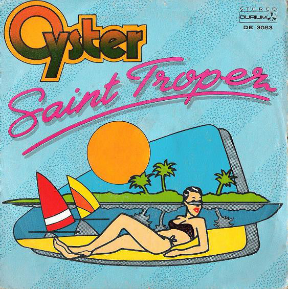 Oyster Saint Tropez Vinile 45 Giri Synth-pop Disco Durium 1979 Stampa Italiana