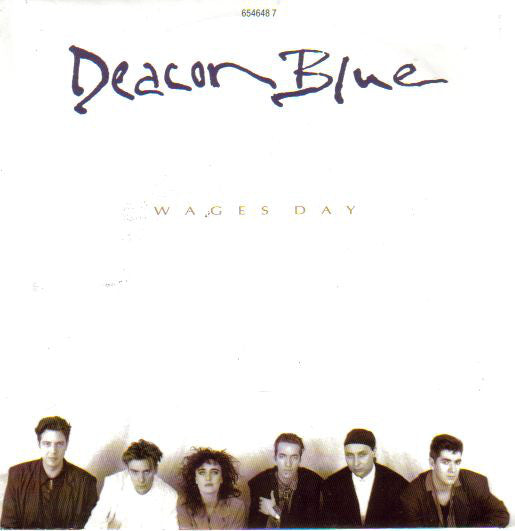 Deacon Blue Wages Day Vinile 45 Giri Synth-pop CBS 1989