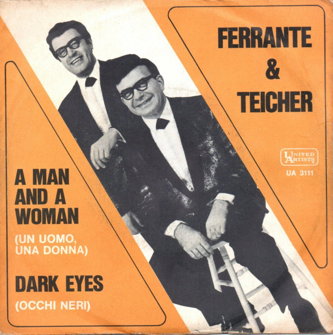 Ferrante & Teicher Dark Eyes / A Man And A Woman Vinile 45 Giri Soundtrack United Artists Records 1966 Stampa Italiana