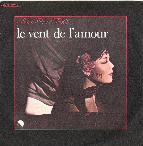 Jean-Pierre Posit Le Vent De L'Amour Vinile 45 Giri Romantic Ballad EMI 1979 Stampa Italiana