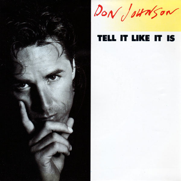 Don Johnson Tell It Like It Is Vinile 45 Giri Synth-pop Epic 1989