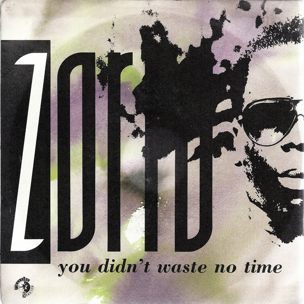 Zorro You Didn't Waste No Time Vinile 45 Giri Synth-pop Downtempo Five 1989 Stampa Italiana