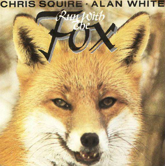 Chris Squire & Alan White Run With The Fox Vinile 45 Giri Elenco tracce Atlantic 1981