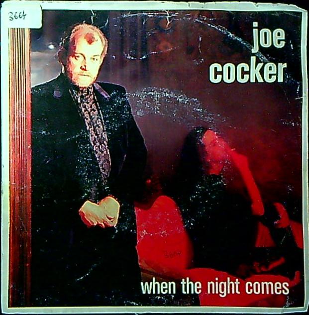 Joe Cocker When The Night Comes Vinile 45 Giri Rhythm & Blues Capitol Records 1989 Stampa Italiana