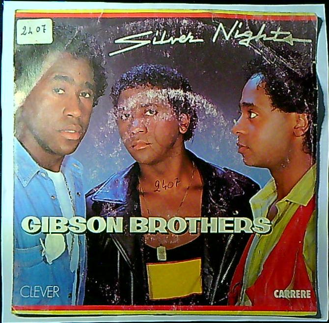Gibson Brothers Silver Nights Vinile 45 Giri Disco Carrere 1984 Stampa Italiana