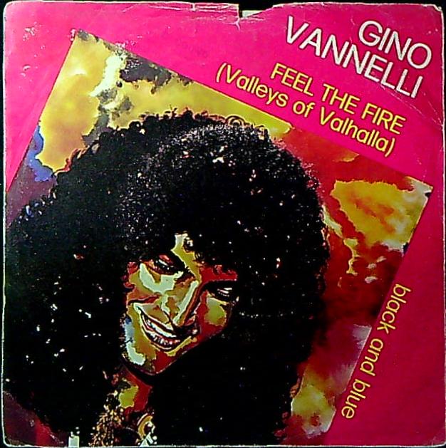 Gino Vannelli Feel The Fire (Valleys Of Valhalla) Vinile 45 Giri Neo-Romantic Jazz-Funk Pop Rock A&M Records 1977 Stampa Italiana
