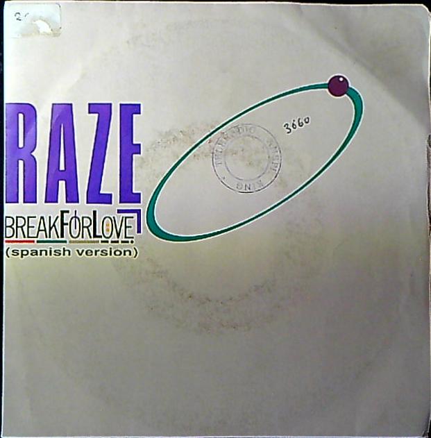Raze Break 4 Love Vinile 45 Giri House Five 1988 Stampa Italiana