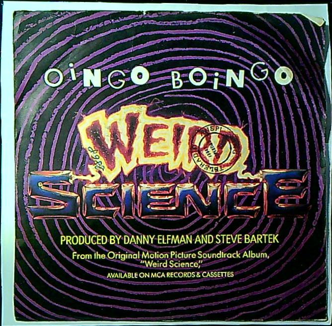 Oingo Boingo / Ira And The Geeks Weird Science / Weird Mama Vinile 45 Giri Pop Rock Synth-pop MCA Records 1985 Stampa Italiana