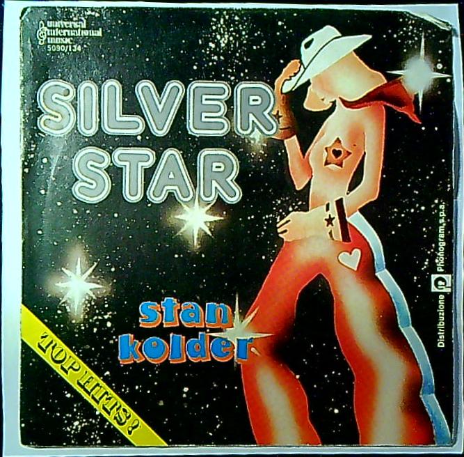 Stan Kolder Silver Star Vinile 45 Giri Europop Disco Universal International Music Stampa Italiana