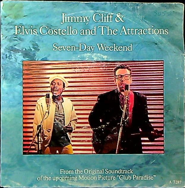 Jimmy Cliff & Elvis Costello And The Attractions Seven-Day Vinile 45 Giri Pop Rock CBS 1986