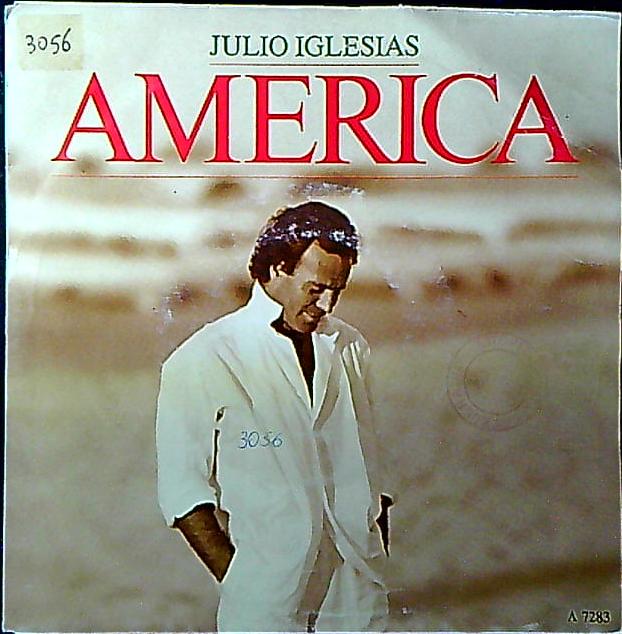 Julio Iglesias America Vinile 45 Giri Vocal CBS 1986