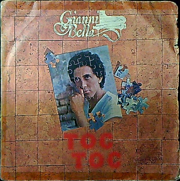 Gianni Bella Toc Toc Vinile 45 Giri Soul Vocal CGD 1978 Stampa Italiana