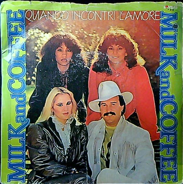 Milk And Coffee Quando Incontri L'Amore Vinile 45 Giri Chanson Ballad Vocal Lovers 1982 Stampa Italiana