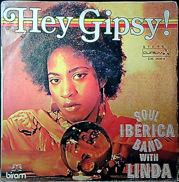 Soul Iberica Band With Linda Hey Gipsy! Vinile 45 Giri Disco Durium 1979 Stampa Italiana