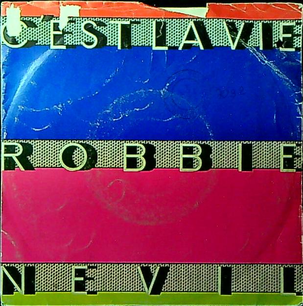 Robbie Nevil C'est La Vie Vinile 45 Giri Synth-pop Manhattan Records 1986