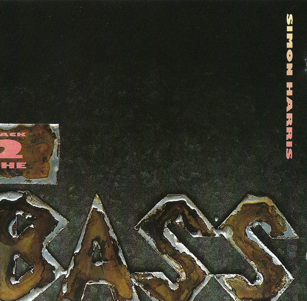 Simon Harris Back 2 The Bass CD House Electro Baby Records 1992 Stampa Italiana